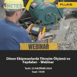 Döner Ekipmanlarda Titreşim Ölçümü ve Faydaları - Webinar_25 Haziran 2024.jpg